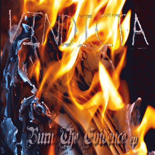 Vindicta (CAN) : Burn the Evidence